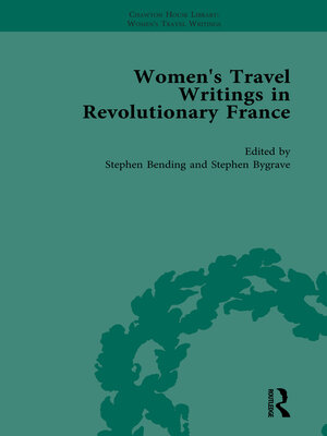 cover image of Women's Travel Writings in Revolutionary France, Part I Vol 3